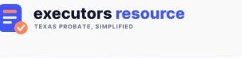 Executors Resource LLC - Texas Probate, Simplified